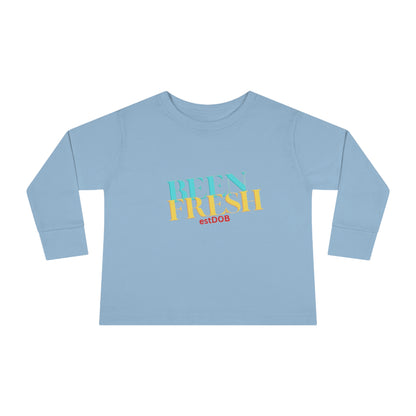 Toddler Long Sleeve  BEEN FRESH Tee