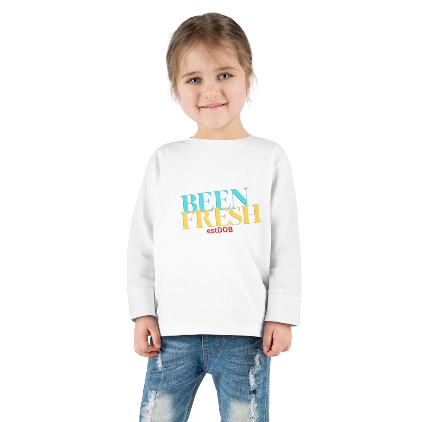 Toddler Long Sleeve  BEEN FRESH Tee